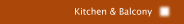 Kitchen & Balcony